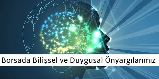 Borsada Bilisşel ve Duygusal önyargılar|